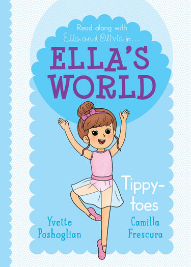 Tippy-toes (ella's World #4)